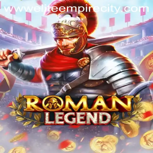 Exploring the World of RomanLegend: A Dive into EliteEmpireCity