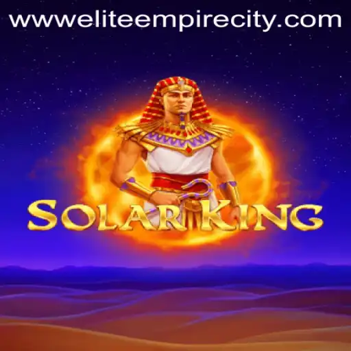 Exploring the World of SolarKing and EliteEmpireCity